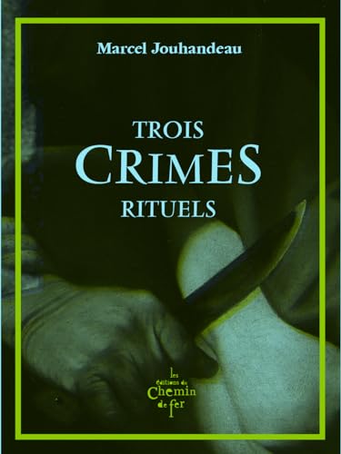 Beispielbild fr Trois crimes rituels zum Verkauf von Ammareal