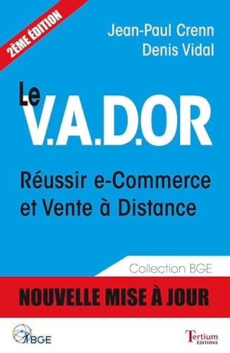 9782916132365: Le VADOR: Russir e-commerce et vente  distance
