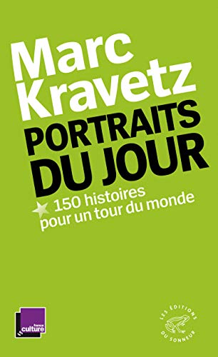 Beispielbild fr Portraits du jour : 150 Histoires pour un tour du monde zum Verkauf von Ammareal