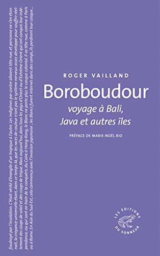 Beispielbild fr Boroboudour : Voyage  Bali, Java et autres les zum Verkauf von Ammareal