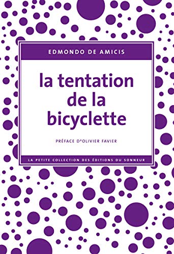 Beispielbild fr La tentation de la bicyclette zum Verkauf von medimops