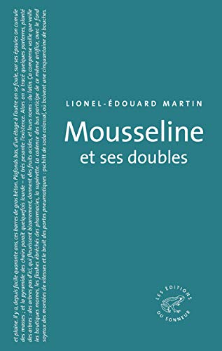 Stock image for Mousseline et ses doubles for sale by Ammareal