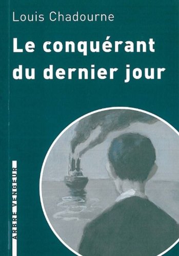 Beispielbild fr Le Conqurant Du Dernier Jour : Et Autres Nouvelles zum Verkauf von RECYCLIVRE