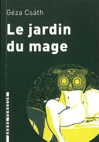 Stock image for Le Jardin Du Mage : Et Autres Nouvelles for sale by RECYCLIVRE