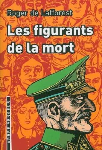 9782916141404: Les figurants de la mort