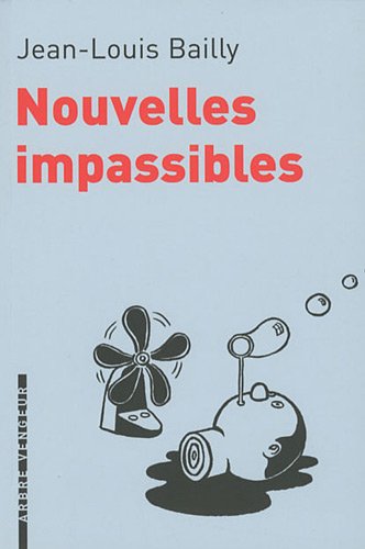 Beispielbild fr Nouvelles impassibles : Chronique parcimonieuse des vnements survenus entre avril et septembre 2008 zum Verkauf von medimops