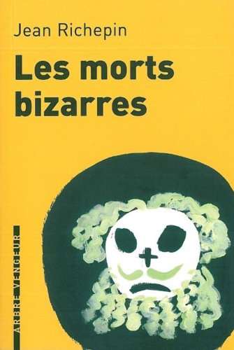 9782916141442: Les morts bizarres