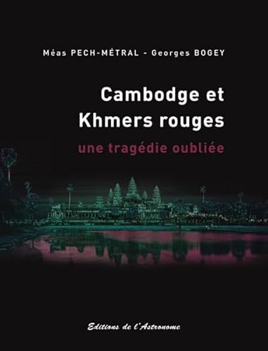 Stock image for Cambodge et Khmers rouges : Une tragdie oublie 1975-1979 for sale by Ammareal