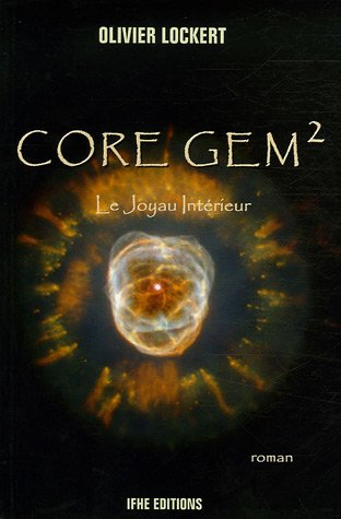 9782916149004: Core gem: Tome 2, Le Joyau Intrieur
