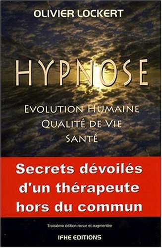 Beispielbild fr Hypnose : Evolution humaine, Qualit de vie, Sant zum Verkauf von medimops