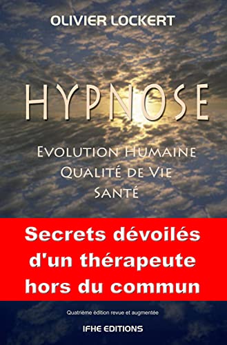 Beispielbild fr Hypnose : Evolution humaine, qualit de vie, sant zum Verkauf von Revaluation Books