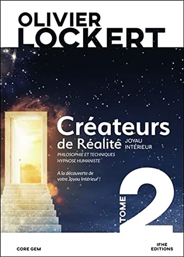 Beispielbild fr Crateurs de ralit, Tome 2 : Le joyau intrieur zum Verkauf von Revaluation Books
