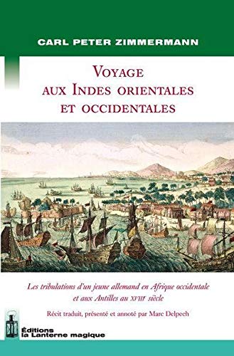 Stock image for Voyage aux Indes orientales et occidentales. [Broch] P., Zimmermann carl for sale by BIBLIO-NET