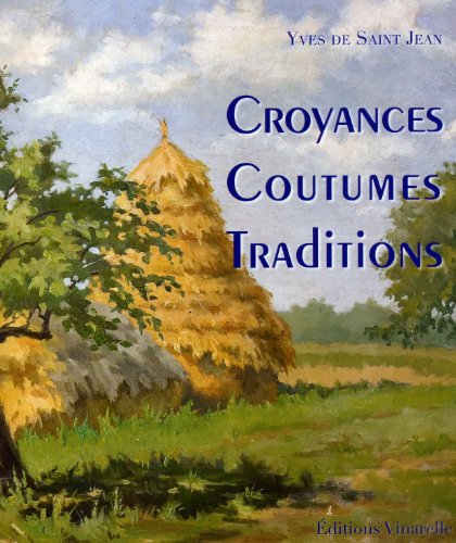 9782916181073: Croyances Coutumes Traditions