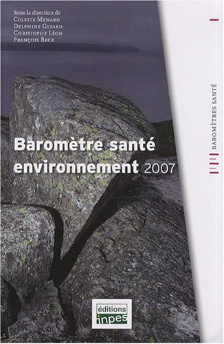 Beispielbild fr Baromtre sant environnement 2007 zum Verkauf von Ammareal
