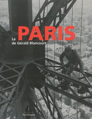 9782916195353: Le Paris de Grald Bloncourt