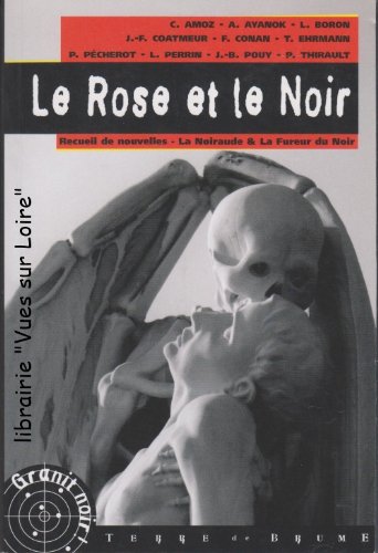 Stock image for Le Rose et le Noir for sale by Ammareal