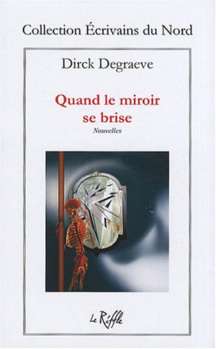 Beispielbild fr Quand le miroir se brise zum Verkauf von Ammareal