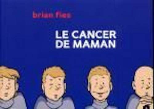 Beispielbild fr Le Cancer De Maman zum Verkauf von RECYCLIVRE