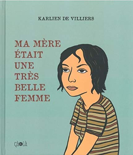 Stock image for Ma m re  tait une tr s belle femme: Edition Augmentee for sale by WorldofBooks
