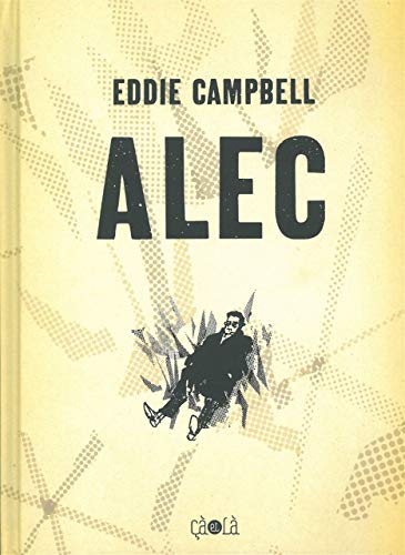 Alec - L'IntÃ©grale (9782916207582) by Campbell, Eddie