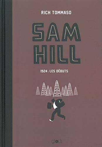 Beispielbild fr Sam Hill. 1924 : Les Dbuts zum Verkauf von RECYCLIVRE