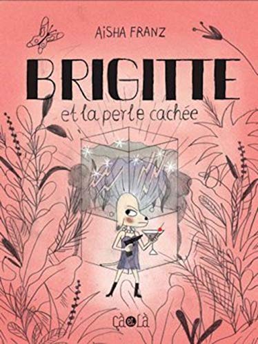 Beispielbild fr Brigitte Et La Perle Cache zum Verkauf von RECYCLIVRE