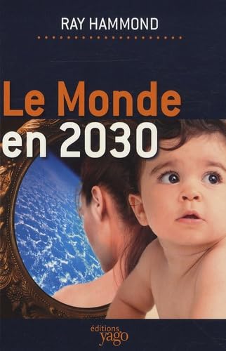 Beispielbild fr Le Monde En 2030 zum Verkauf von RECYCLIVRE