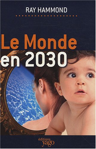 9782916209500: Le monde en 2030