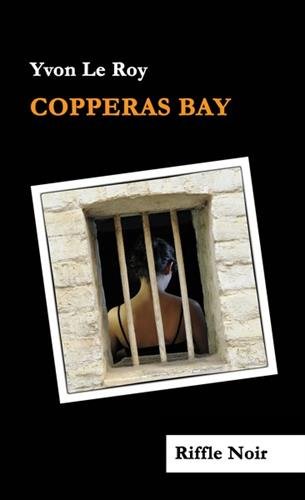 Beispielbild fr Copperas Bay zum Verkauf von medimops