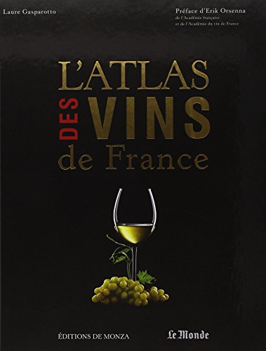 Stock image for L'Atlas des vins de France for sale by medimops