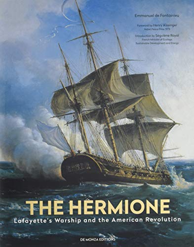 Beispielbild fr The Hermione: Lafayette's Warship and the American Revolution zum Verkauf von HPB-Blue
