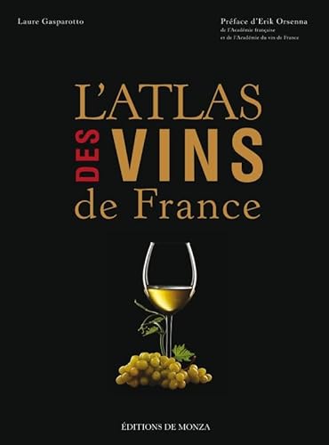 Stock image for L'Atlas des vins de France for sale by medimops
