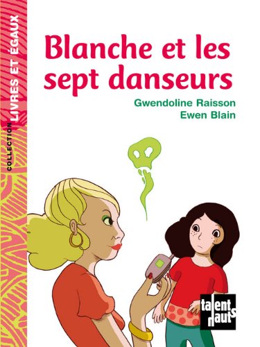 Stock image for Blanche et les sept danseurs for sale by Chapitre.com : livres et presse ancienne