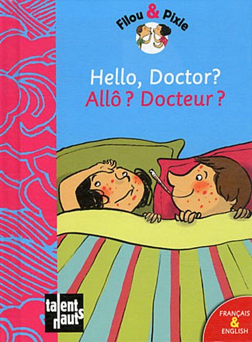 Beispielbild fr Hello Doctor Allo Docteur zum Verkauf von Ammareal