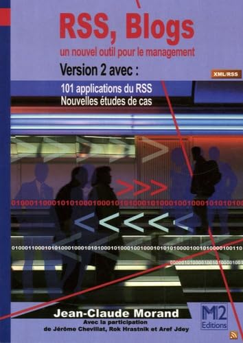 Beispielbild fr RSS, blogs: un nouvel outil pour le management [Paperback] Morand, Jean-Claude; Chevillat, J r me; Hrastnik, Rok and Jdey, Aref zum Verkauf von LIVREAUTRESORSAS