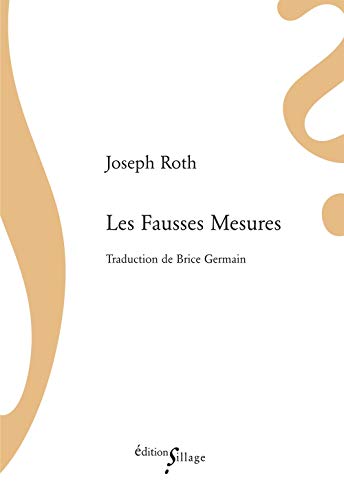 Les Fausses Mesures (9782916266510) by Roth, Joseph