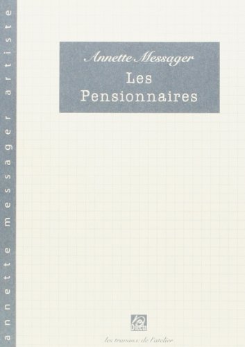 Les Pensionnaires (9782916275222) by Messager, Annette