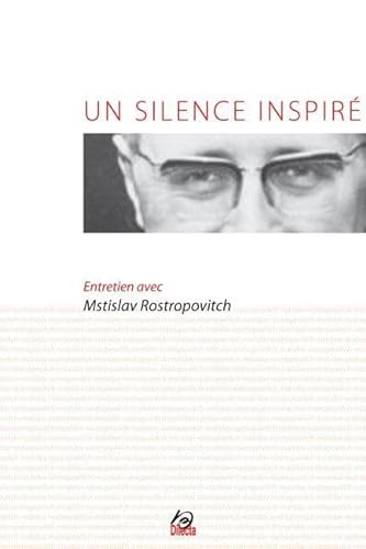 Stock image for Un silence inspir : Entretien de Philippe Ungar avec Mstislav Rostropovitch (1CD audio) for sale by medimops