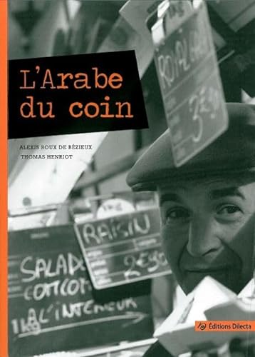 Stock image for L'Arabe du coin for sale by Ammareal