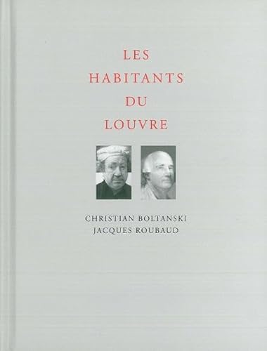 Les Habitants du Louvre (9782916275635) by Boltanski, Christian; Roubaud, Jacques