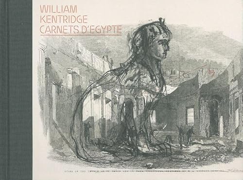 William Kentridge Carnets d'Egypte