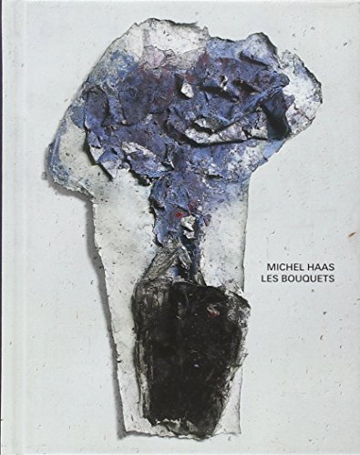 9782916277165: Michel Haas - Les Bouquets