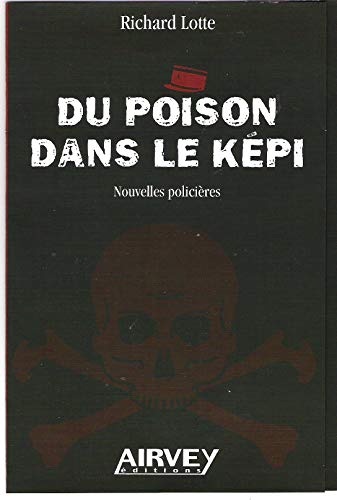Beispielbild fr Du poison dans le kpi zum Verkauf von medimops