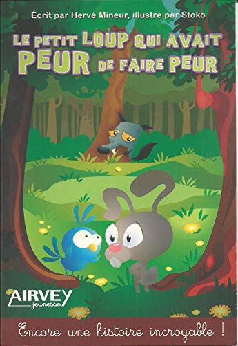 Beispielbild fr Le petit loup qui avait peur de faire peur zum Verkauf von Ammareal