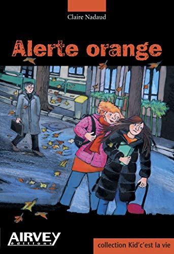 9782916279237: Alerte orange