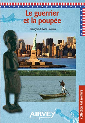 Stock image for Le guerrier et la poupe for sale by Ammareal