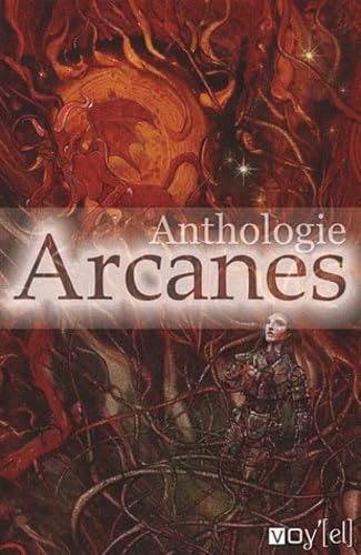 Imagen de archivo de Arcanes - Anthologie Lyraud, Fabien a la venta por BIBLIO-NET