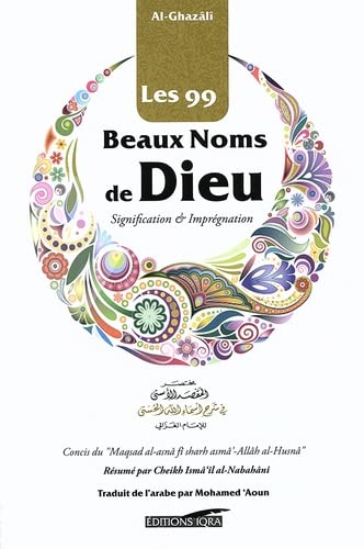 Beispielbild fr Les 99 Beaux Noms de Dieu zum Verkauf von Gallix