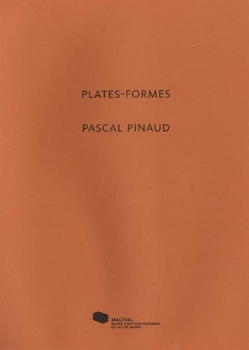 Imagen de archivo de Pascal Pinaud. Plates-formes a la venta por Buchpark